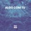 Algú com tu