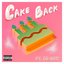 Cake Back - Single