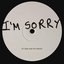 I'm Sorry (ft. Lous and The Yakuza)