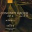 Concerti Grossi - Op. 6 Nos. 5-8