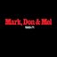 Mark, Don & Mel 1969-71