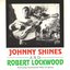 Johnny Shines And Robert Lockwood