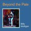 Beyond the Pale