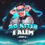 Ao After e Além, Pt.2 [Explicit]