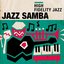 High Fidelity Jazz: Jazz Samba