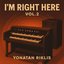 I'm Right Here - Vol. 2