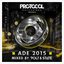 Protocol presents: ADE 2015 by Volt & State