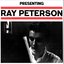 Presenting Ray Peterson