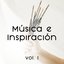 Música e Inspiración Vol. I