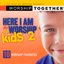 Here I Am To Worship For Kids Vol 2