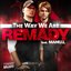 The Way We Are