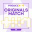 PROJECT 7 - ORIGINALS MATCH - EP