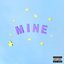 Mine - Single