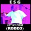 Not My First (Rodeo) - Single