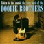 Listen to the Music: The Very Best of the Doobie Brothers [International]