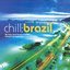 Chill: Brazil Disc 1