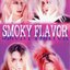SMOKY FLAVOR