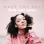 Make You Say (Skye Chai Remix)