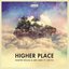 Higher Place (Radio Edit)