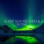 Sleep Sound Green Noise