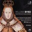 Byrd: Second Service & Consort Anthems