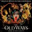 The Old Ways (Original Motion Picture Soundtrack)
