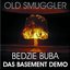 Bedzie Buba - Das Basement Demo