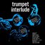 Trumpet Interlude
