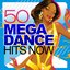 50 Mega Dance Hits Now!