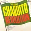 The Great Chaquito Revolution