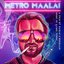 Metro Maalai (Original Motion Picture Soundtrack)