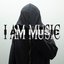 I AM MUSIC