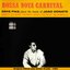 Bossa Nova Carnival (Original Album Plus Bonus Tracks 1962)