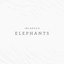 Elephants