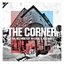 The Corner (feat. Nu:Logic & Kiko Bun) - Single