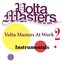 Volta Masters At Work 2: Instrumentals