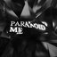 Paranoid Me - Single