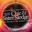 Good Times. The Very Best Of Chic & Sister Sledge. The Hits & The Remixes