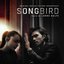 Songbird (Original Motion Picture Soundtrack)