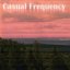 Casual Frequency