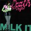 Milk it: The Best of Death in Vegas