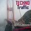 Techno Traffic