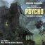 Psycho: Complete Original Motion Picture Score