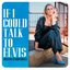 If I Could Talk To Elvis