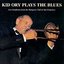 Kid Ory Plays The Blues