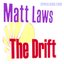 The Drift