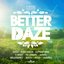 Better Daze Riddim