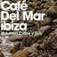 Café Del Mar: Volumen Cinco y Seis