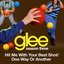 Hit Me With Your Best Shot / One Way Or Another (Glee Cast Version)