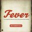 Fever: A re-imagined collection of hits from the Bug Music catalog